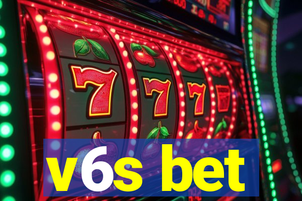 v6s bet
